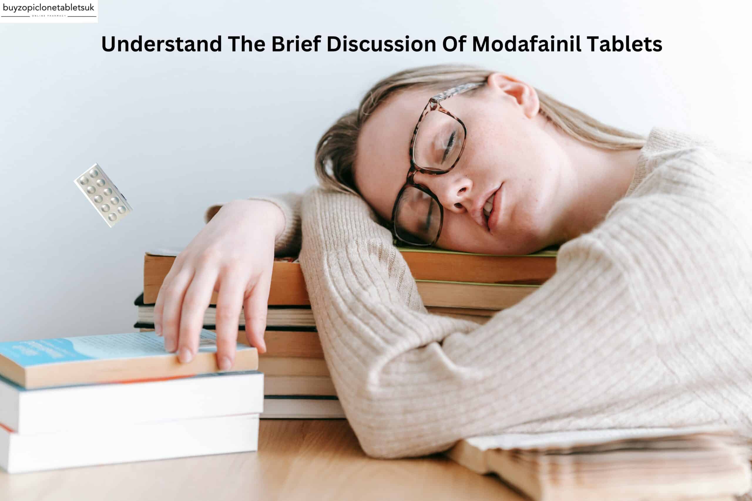 You are currently viewing Understand The Brief Discussion Of Modafinil Tablets